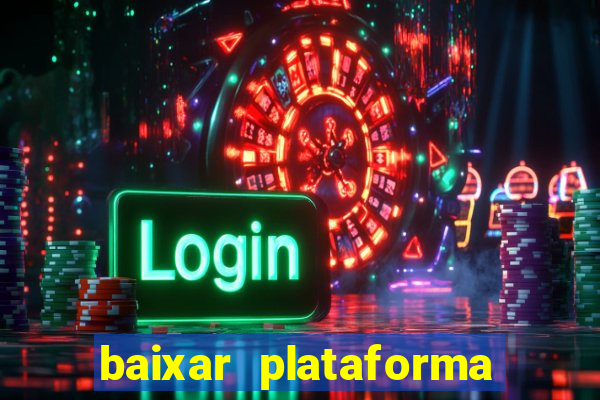 baixar plataforma 234 vip